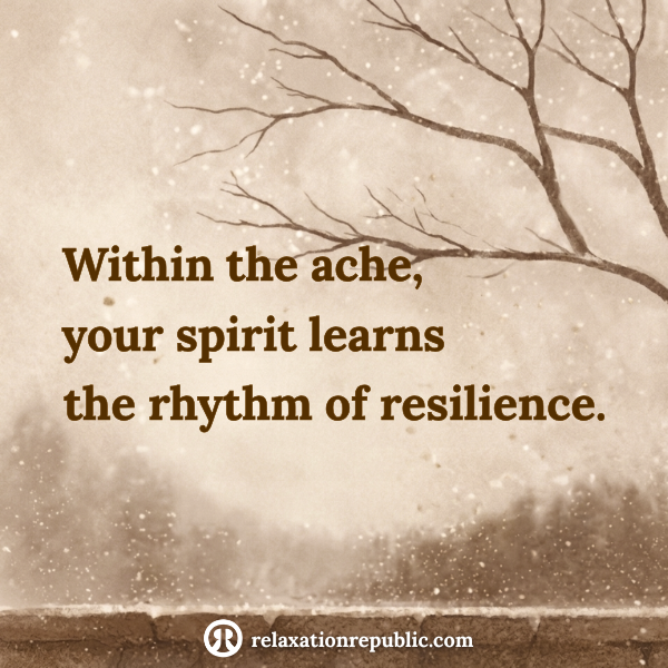 Resilience Grows Through Pain